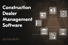 Software for Construction Dealer Management 